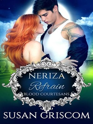 cover image of Refrain--Neriza--Blood Courtesans
